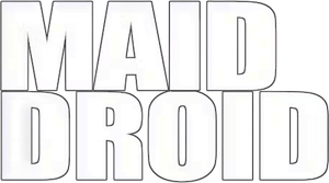 Maid Droid's poster