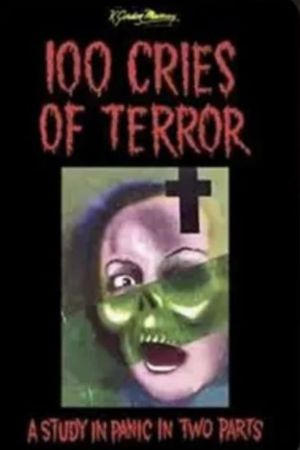 100 Cries of Terror's poster