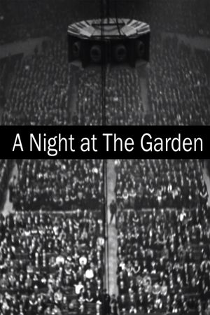 A Night at the Garden's poster