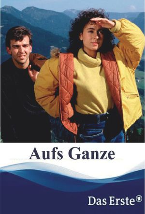 Aufs Ganze's poster