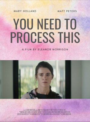 YOU NEED TO PROCESS THIS's poster