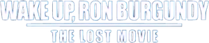 Wake Up, Ron Burgundy: The Lost Movie's poster
