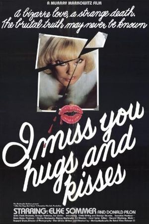 I Miss You, Hugs and Kisses's poster