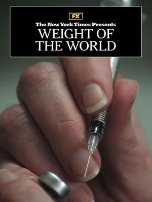 Weight of the World's poster