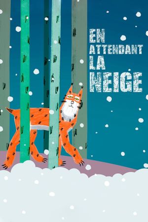 En attendant la neige's poster