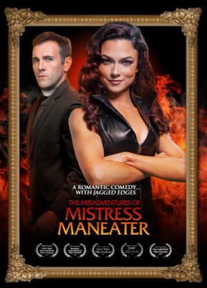The Misadventures of Mistress Maneater's poster