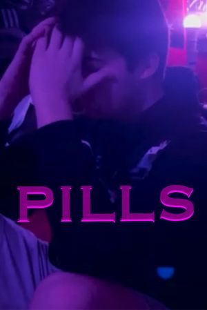 PILLS's poster
