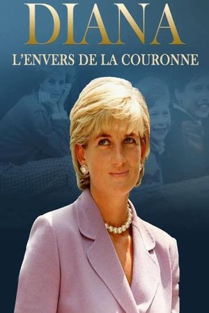 Diana: l'envers de la couronne's poster