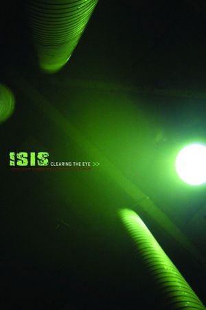 Isis - Clearing The Eye's poster image