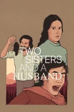 Two Sisters And A Husband's poster