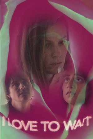 I Love to Wait's poster