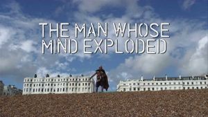 The Man Whose Mind Exploded's poster