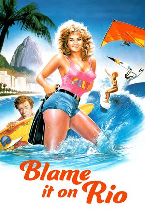 Blame It on Rio's poster
