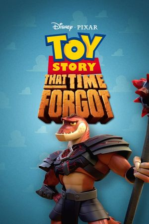 Toy Story That Time Forgot's poster