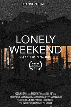 Lonely Weekend's poster