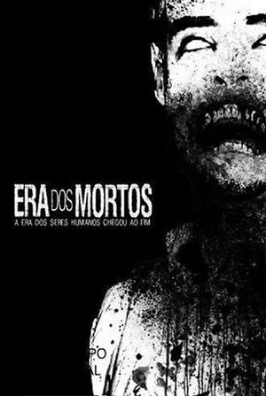 Era dos Mortos's poster