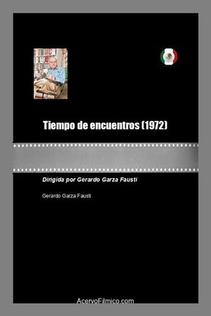Tiempo de encuentros's poster