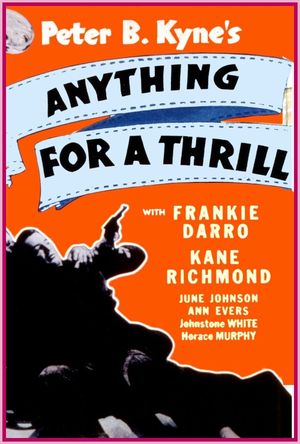 Anything for a Thrill's poster
