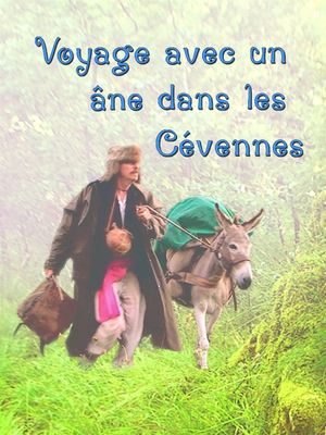 Travels with a Donkey in the Cevennes's poster