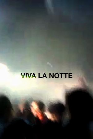 Viva la notte's poster