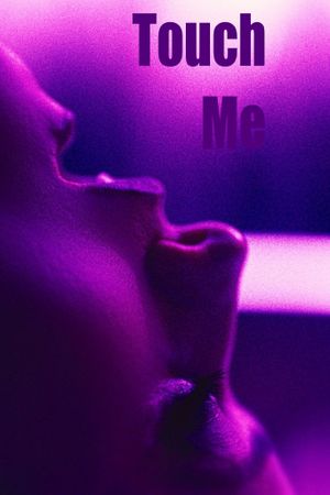 Touch Me's poster