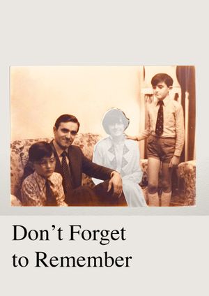 Don't Forget to Remember's poster