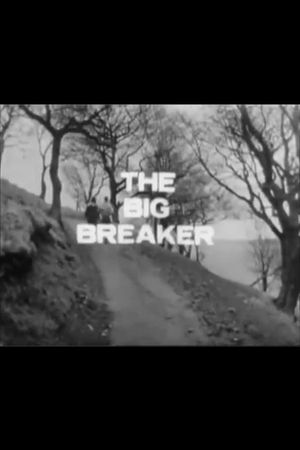 The Big Breaker's poster