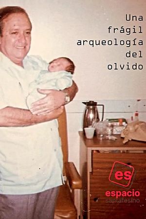 Una frágil arqueología del olvido's poster