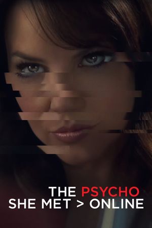 The Psycho She Met Online's poster