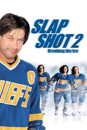 Slap Shot 2: Breaking the Ice's poster
