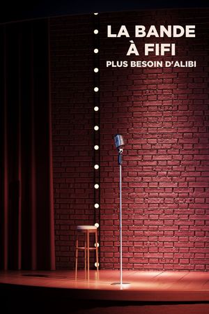 La bande à fifi : plus besoin d'Alibi's poster