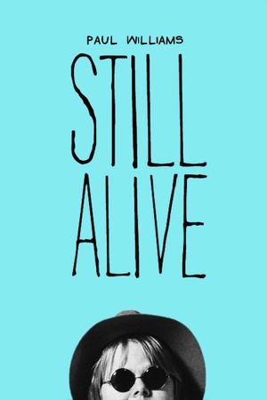 Paul Williams: Still Alive's poster