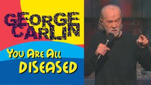 George Carlin: You Are All Diseased's poster