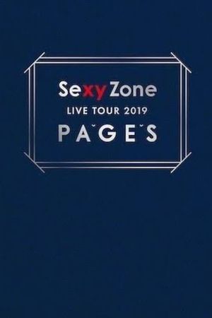 Sexy Zone LIVE TOUR 2019 PAGES's poster