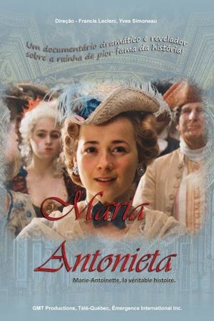 Marie-Antoinette, la véritable histoire's poster