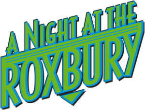 A Night at the Roxbury's poster
