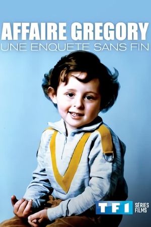 Affaire Gregory : une enquête sans fin's poster