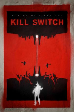 Kill Switch's poster