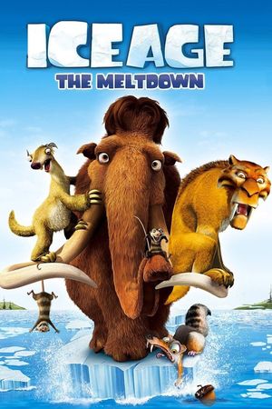 Ice Age: The Meltdown's poster