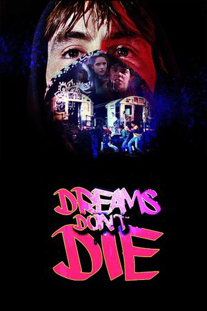 Dreams Don't Die's poster image