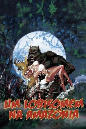 A Werewolf in the Amazon's poster