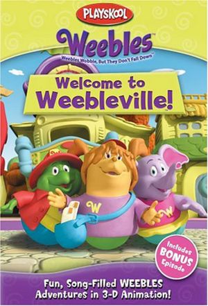 Weebles: Welcome to Weebleville's poster image