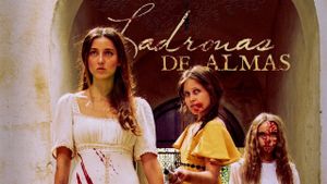 Ladronas de Almas's poster