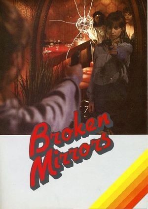 Broken Mirrors's poster