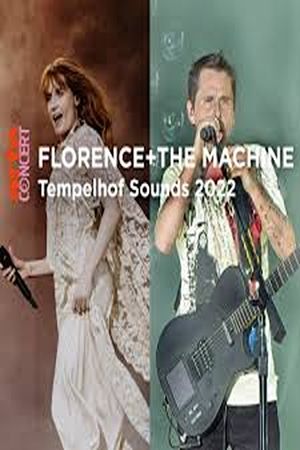 Muse & Florence and the Machine @ Tempelhof Sounds 2022's poster