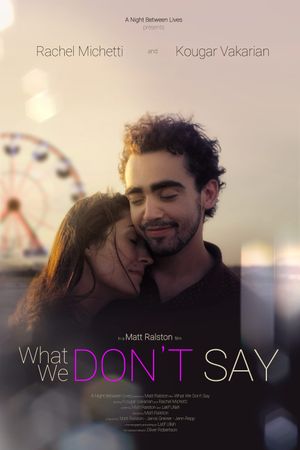 What We Don't Say's poster