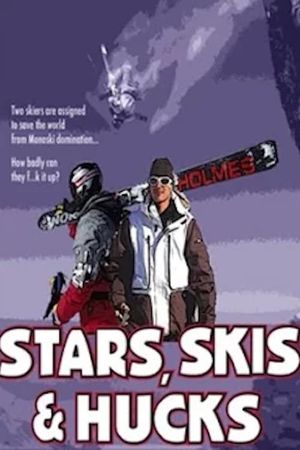 Stars, Skis & Hucks's poster