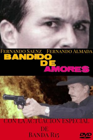 Bandido de amores's poster