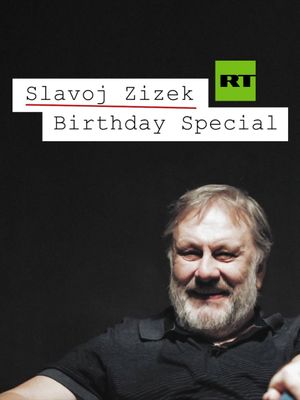 Slavoj Žižek Birthday Special: Politics, Philosophy, and Hardcore Pornography's poster