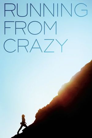 Running from Crazy's poster